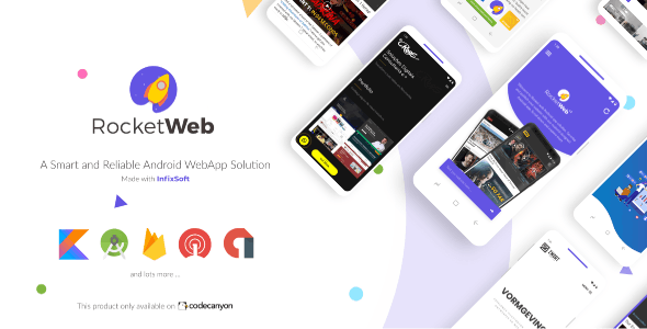 RocketWeb | Configurable Android WebView App Template v1.5.0