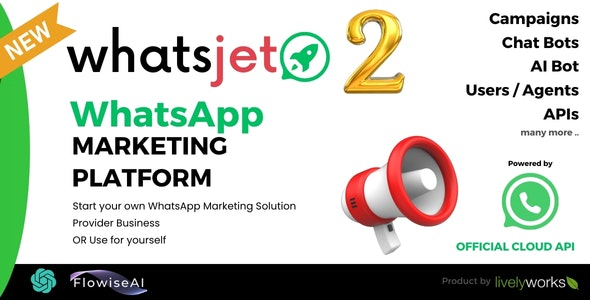 WhatsJet SaaS - A WhatsApp Marketing Platform with Bulk Sending, Campaigns & Chat Bots