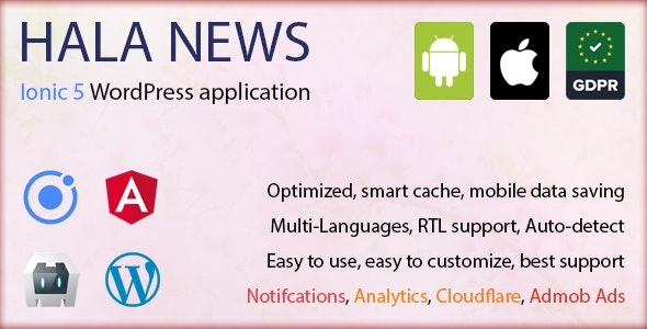 Full Ionic 5 Mobile App for WordPress - Admob, Analytics, Rewards ads, Cloudflare - Hala News Pro v1.1.10