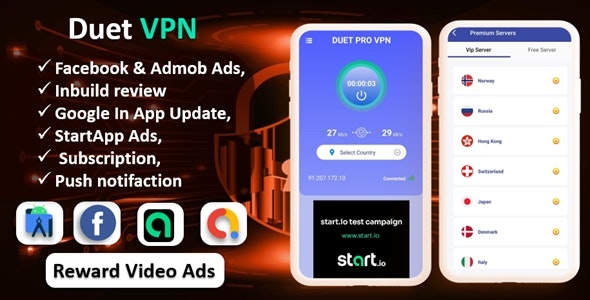 Duet Pro VPN App | Secure VPN App & Fast VPN | Subscription | StartApp Ads | Facebook & Admob Ads v8.0