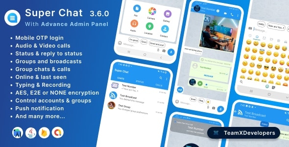 Super Chat - Android Chatting App with Group Chats and Voice/Video Calls - Whatsapp Clonev3.6.1