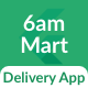 6amMart - Delivery Man App